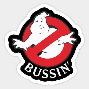 Bussin' Sticker